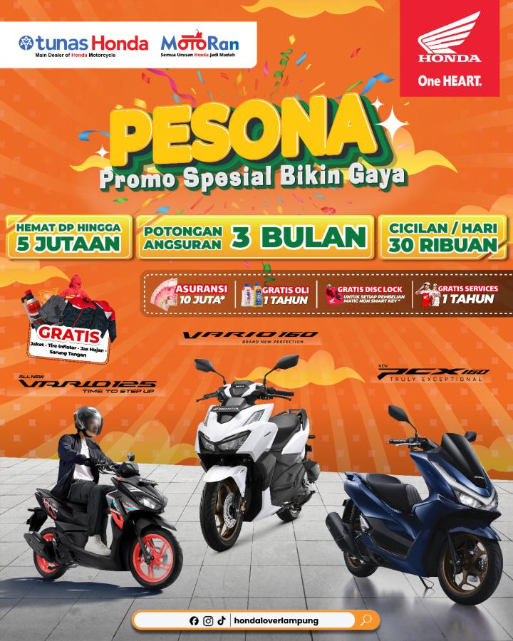 Promo “Pesona” Honda Hadir di Bandar Lampung, Tunas Motor Pratama Tawarkan Beragam Keuntungan Menarik